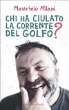 Image de Chi ha ciulato la Corrente del Golfo?