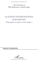 La  justice internationale aujourd'hui