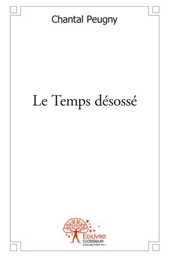 Le  temps désossé