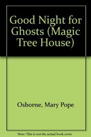 A Goodnight for Ghosts (Magic Tree House)