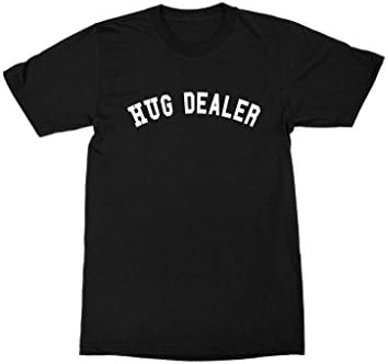 Hug Dealer Shirt SASSY TUMBLR T-Shirt Crewneck