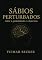 Livro Sábios Perturbados