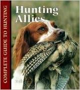 Hunting Allies (Complete Guide to Hunting) Hunting Allies (Complete Guide to Hunting)