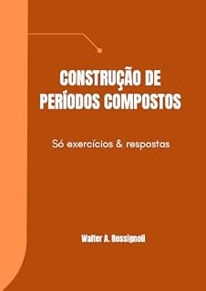 Livro Períodos compostos – só exercícios & respostas