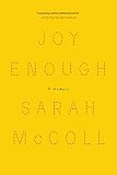 Joy Enough: A Memoir