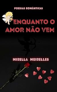 Livro ENQUANTO O AMOR NÃO VEM