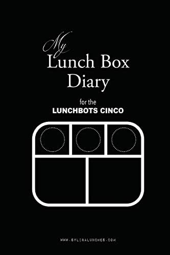 My Lunch Box Diary for the LunchBots Cinco