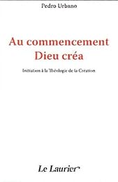 " Au commencement, Dieu créa"