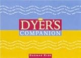 The Dyer's Companion (The Companion Series) by Dagmar Klos