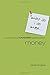 What Do I Do When?: Answering Your Toughest Questions About Money by Kevin Moore