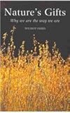 Nature's Gift : Popular Science Essays from South Africa, James, Wilmot G., 1868145158
