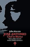 José Antonio, chef et martyr (French Edition) by