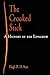 The Crooked Stick: A History of the Longbow by Hugh D. H. Soar