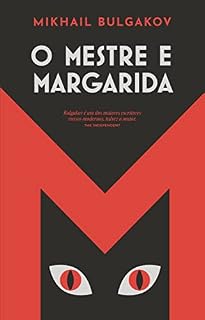 Livro O mestre e Margarida (Nova edição)