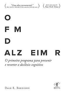 Livro O fim do Alzheimer: O primeiro programa para prevenir e reverter o declínio cognitivo