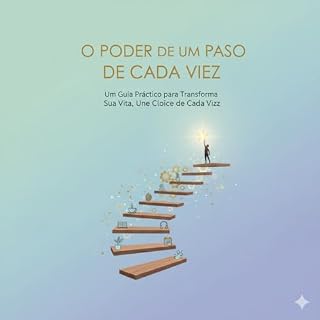 Livro O Poder de um Passo de Cada Vez