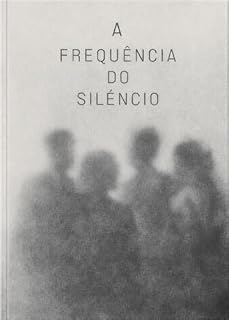 Livro A frequência do silêncio