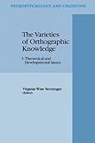 The Varieties of Orthographic KnowledgeI : Theoretical and Developmental Issues, , 9048144604