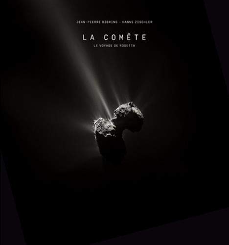 La comète : Le voyage de Rosetta by Collectif