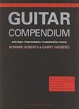 The Praxis System: Guitar Compendium Vol. 1 : Technique, Improvisation, Musicianship and Theory, Roberts, Howard and Hagberg, Garry, 3892210195