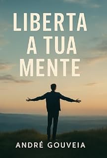 Livro Liberta A Tua Mente