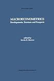 Image de Macroeconometrics: Developments, Tensions, and Prospects (Recent Economic Thought)