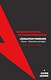 Diplôme national de thanatopraxie: législation funéraire - cours et exercices corrigés (French E by 