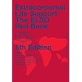Extracorporeal Life Support: The ELSO Red Book Paperback