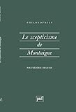 Le Scepticisme de Montaigne by 
