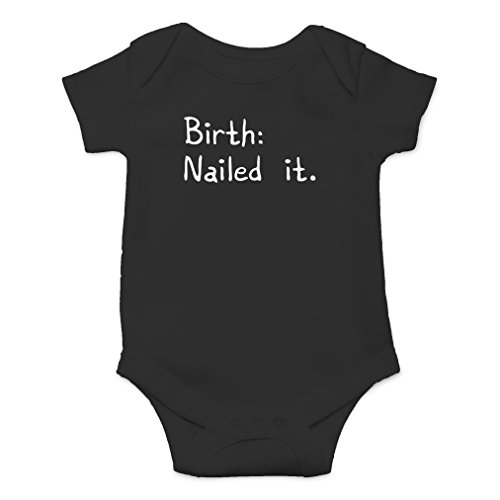 AW Fashions Birth: Nailed It Cute Novelty Funny Infant One-Piece Baby Bodysuit (Newborn, Black)
