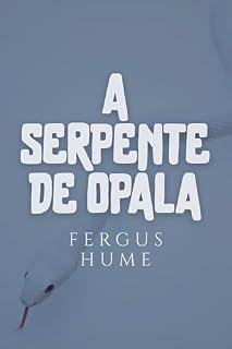 Livro A Serpente de Opala : Um Intrigante Mistério Vitoriano