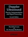 Doppler Ultrasound : Physics, Instrumentation and Signal Processing, Evans, David H. and McDicken, W. Norman, 0471970018