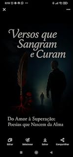 Livro Versos que Sangram e Curam : De Amor a Superação: Poesias que Nascem da Alma (Versos de Amor e Superação Livro 1)