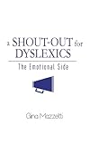 Image de A Shout-Out for Dyslexics: The Emotional Side