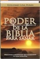 El Poder De La Biblia Para Sanar 0739493248 Book Cover