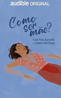 Livro Como Ser Mãe?