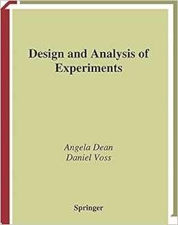 Amazon Com Design And Analysis Of Experiments Springer Texts In Statistics 9780387985619 Dean Angela M Voss Daniel Books