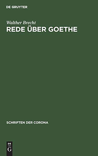 Rede über Goethe (Schriften der Corona, 3) (German Edition)