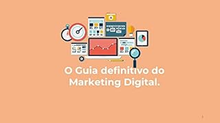 Livro O Guia definitivo do Marketing Digital.: Tudo o que você precisa saber para começar a vender na internet