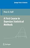 A First Course in Bayesian Statistical Methods (Springer Texts in Statistics)