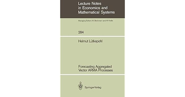 Forecasting Aggregated Vector Arma Processes Helmut - 