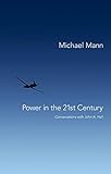 Power in the 21st Century: Conversations with John Hall