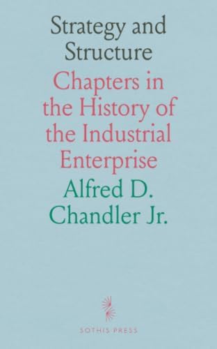 Scale and Scope: The Dynamics of Industrial Capitalism Chandler Jr.， Alfred DuPont Amazon.com: Scale and Scope: The Dynamics of Industrial Capitalism