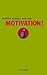 Motivation! Mit vielen Tipps und kleinen Übungen. - Book by Patricia Russell McCloud