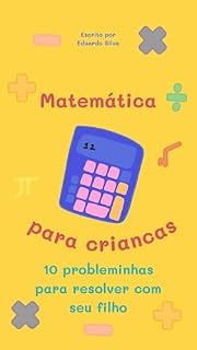 Livro Matemática para Crianças: 10 Probleminhas para resolver com seus filhos