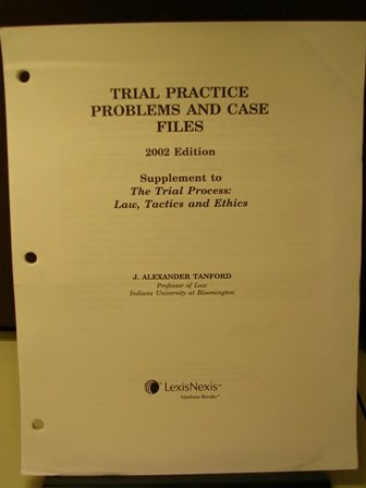 Trial Practice Problems and Case Files by (Ring-bound)