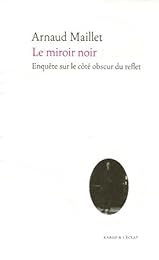 Le  miroir noir