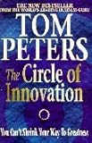 The Circle of Innovation: You Can't Shrink Your Way to Greatness cover