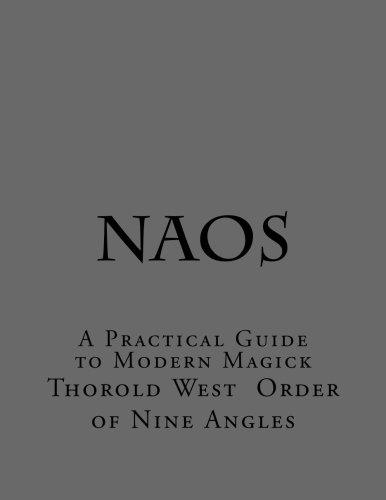 Naos: A Practical Guide to Modern Magick