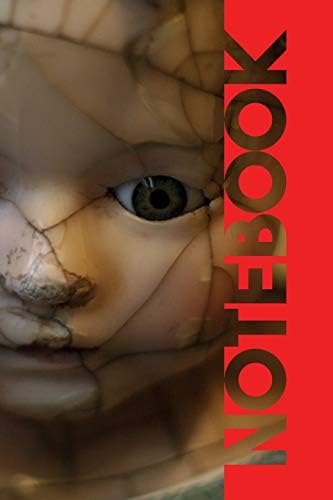 Notebook: Creepy Dolls Beautiful Composition Book for Gothic Film Fans Paperback – December 8, 2018